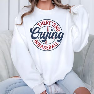 There&#39;s No Crying Baseball Sweatshirt, Aesthetic Baseball Team Themed Hoodie, Touch Down Sweatshirt, Baseball Mom, Baseball Season, Game Day