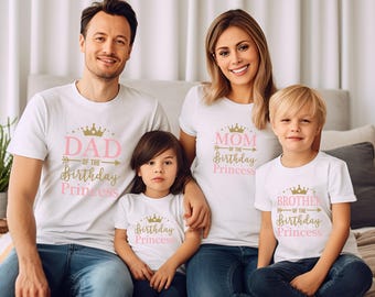Birthday Princess Shirt, Mom Of The Birthday Tee, Dad Of The Birthday Princess, Birthday Girl Family Shirt, Birthday Princess Party Shirt