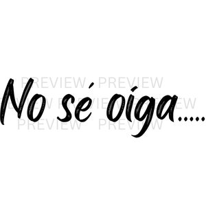 No se oiga