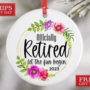 Retirement Ornament - Retirement Gift Boss - Coworker - Friend -Officially Retired - Happy Retirement - Farewell Party Gift