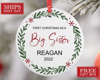 Promoted To Big Sister Christmas Ornament - 1st Christmas As Big Sister Gift - Big Sister Name ornament - Personalized Christmas Big Sister
