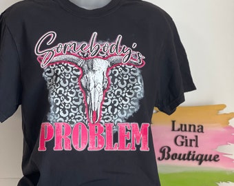 Somebody’s problem