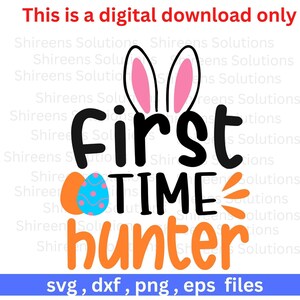 Erstes Mal Jäger SVG, png dxf eps design Dateien, Eier, Geschenk für Kinder, Childs Bandana, Cricut Silhouette geschnitten, Instant Datei download