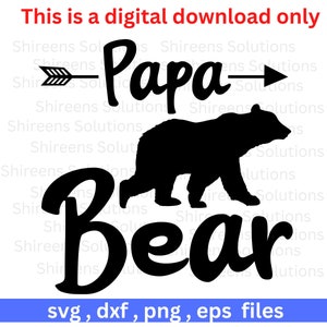 Papa ours, cadeau de fête des pères pour grand-père ou papa, couper des fichiers pour Cricut, dxf, eps, png, svg, fichier de conception, téléchargement immédiat, utilisation commerciale