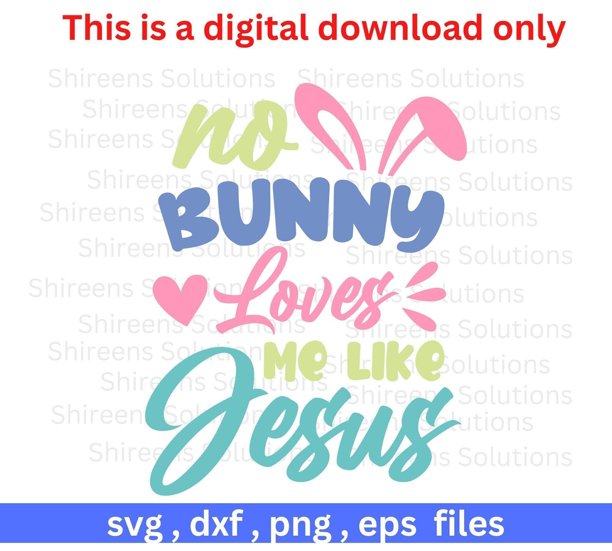 No Bunny Loves Me Like Jesus SVG Png Dxf Eps Design Files - Etsy