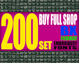Buy Full Shop | 200 Embroidery Font Mega Bundle: BX Format (Instant Download)