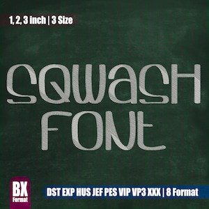 Fuente Sqwash｜Fuente de bordado｜Todos los formatos BX｜Diseño de bordado a máquina｜Descarga instantánea Monograma Alfabeto Puntuación Números Letra｜165
