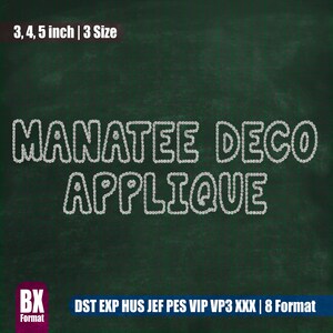 Manatee Deco Applique｜Embroidery Font｜All Formats BX｜Machine Embroidery Design｜Instant Download Monogram Alphabet Punctuations Numbers｜112