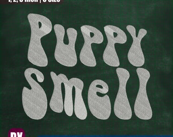 Puppy Smell Embroidery Design, All Formats (Instant Download)