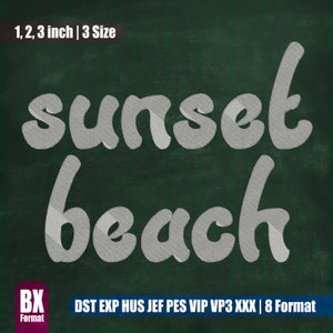 Sunset Beach｜Fuente de bordado｜Todos los formatos BX｜Diseño de bordado a máquina｜Descarga instantánea Monograma Alfabeto Puntuación Números Letra｜169