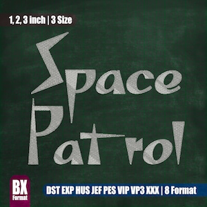 Space Patrol｜Fonte de bordado｜Todos os formatos BX｜Design de bordado à máquina｜Download instantâneo Monograma Alfabeto Pontuações Números Letras｜161