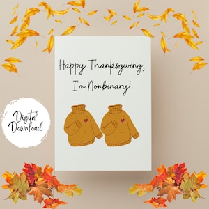 Herunterladbare Thanksgiving Karte, Gay Karte, LGBTQ Grußkarte, Slay Queen, Pride Karte, druckbare Karte, Gay Urlaub, Einzigartige Karte, Lustige Karte