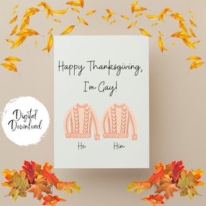 Herunterladbare Thanksgiving Karte, Gay Karte, LGBTQ Grußkarte, Slay Queen, Pride Karte, druckbare Karte, Gay Urlaub, Einzigartige Karte, Lustige Karte