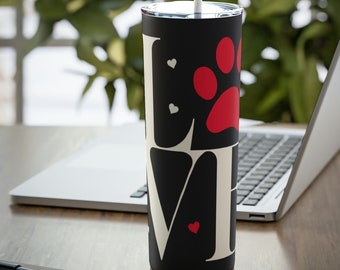 Dog Lover Stainless Steel 20oz Skinny Tumbler Paw Print Tumbler with Lid and Straw Cat Lover Tumbler Pet Lover Tumbler