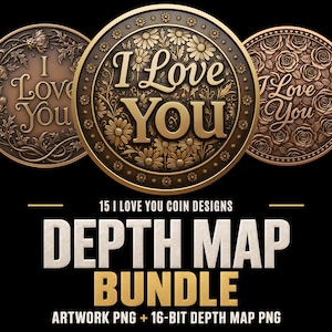 Peut inclure: Une collection numérique de 15 motifs de pièces circulaires avec le texte I Love You en relief. Les pièces présentent des motifs floraux complexes incluant des marguerites, des roses et des chardons dans des tons bronze. Le texte indique 15 I LOVE YOU COIN DESIGNS DEPTH MAP BUNDLE ARTWORK PNG + 16-BIT DEPTH MAP PNG.