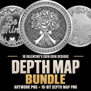 May include: A digital bundle of 10 Valentine's coin designs featuring silver-toned circular medallions with embossed rose bouquets, hearts, and the text Be Mine and Love. The graphic includes the text 10 VALENTINE'S COIN COIN DESIGNS DEPTH MAP BUNDLE.