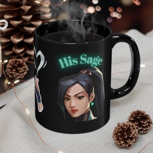 Valorant Mug, His Sage, Sage Mug, Funny Cool, ecouple, edaters, Mug as a Birthday Gift Custom