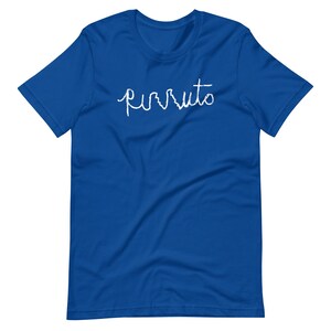 May include: Royal blue t-shirt with the word "Purruto" in white cursive script across the chest. The shirt has short sleeves and a crew neck. The fabric appears to be soft and comfortable.