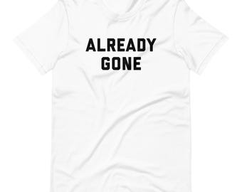 Already Gone T-Shirt – 1970s LA Country Southern Rock Music Retro Band Style Graphic Tee