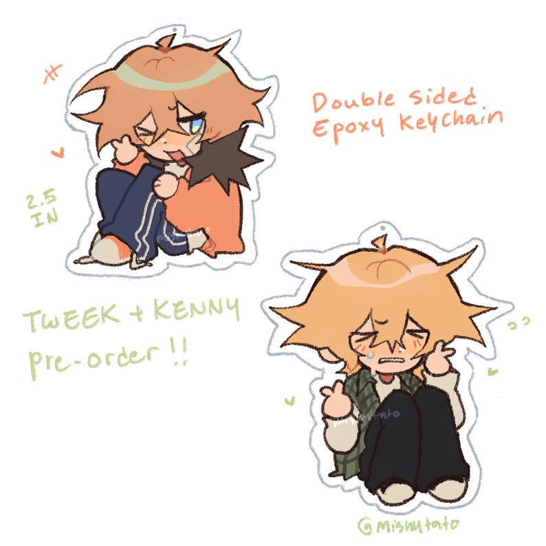 May include: Double-sided epoxy keychain featuring cartoon illustrations of two characters, one with orange hair and a blue eye, the other with orange hair and a red blush. The text "Tweek + Kenny Pre-order!!" is written below the characters. The keychain is 2.5 inches in diameter.