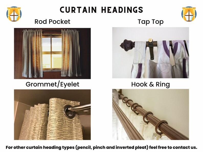 May include: A visual guide to different curtain headings, including rod pocket, tap top, grommet/eyelet, and hook & ring. Each heading style is illustrated with a close-up image of the curtain and hardware.