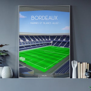Bordeaux Football Stadium Poster - Gift idea for Girondins fans