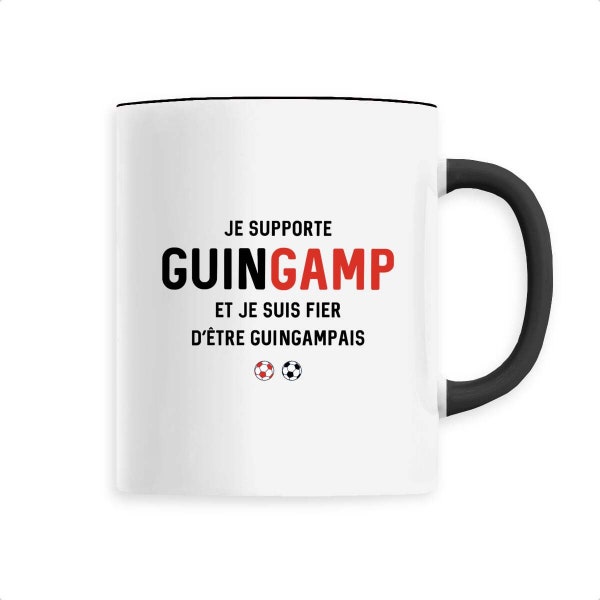 Mug "Je supporte guingamp et je suis fier" - Idée cadeau fan de l'EA Guingamp - En Avant Guingamp