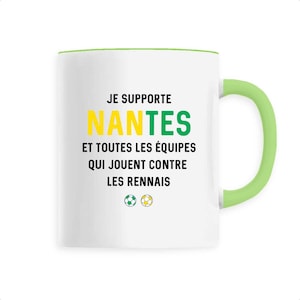 Football humor mug - I support Nantes