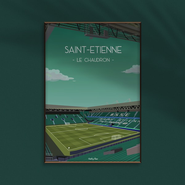 Affiche Saint-Etienne football - Stade Geoffroy-Guichard le Chaudron - Décoration fan ASSE