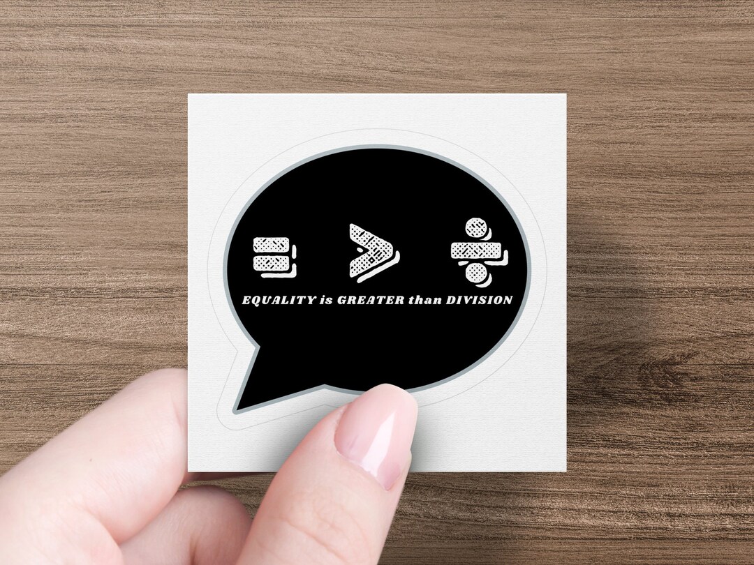 LGBTQ Pride Equality Sticker, Equality is Greater Than Division ...