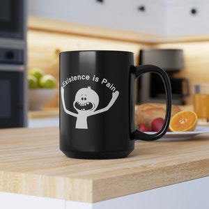 Taza de café Meme, taza La existencia es dolor, idea de regalo divertida, regalo para amigo, regalo para pareja, taza Meme, gran regalo divertido, gran regalo de oficina.