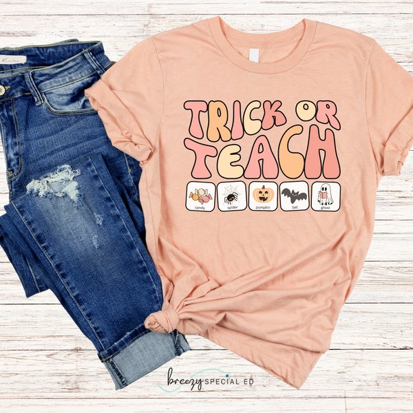 Trick or Teach with symbols | Special Education Teacher Tee