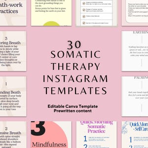 May include: A collection of 30 somatic therapy Instagram templates featuring prewritten content on a light pink background. The templates include various instructional text blocks for mindfulness practices, breathing exercises, and self-care routines.