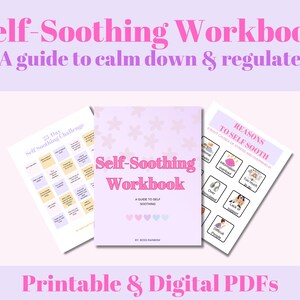 May include: A pink and white self-soothing workbook with a guide to self-soothing, a 23-day self-soothing challenge, and reasons to self-soothe. The workbook is printable and digital.