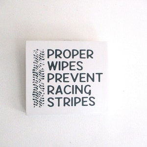 Funny Bathroom Wood Sign – &quot;Proper Wipes Prevent Racing Stripes&quot; – 7.25 x 6.5 Inch Rustic Wall Decor – Hilarious Toilet Humor Gift