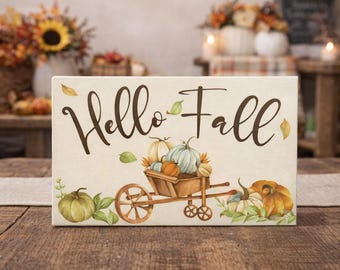 Hello Fall Wooden Sign - Fall Decor - Farmhouse Autumn Wall Sign - Pumpkin Harvest Home Decor - Rustic Fall Mantel Accent