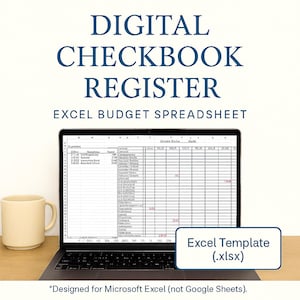 May include: A laptop displaying a digital checkbook register Excel budget spreadsheet. The screen shows columns for expenses and summaries. A white rectangular label in the corner reads Excel Template (.xlsx). Text above reads DIGITAL CHECKBOOK REGISTER.