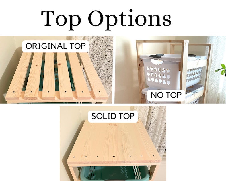 May include: Three different top options for a wooden laundry hamper. The first option is a slatted top labelled "ORIGINAL TOP". The second option is a solid top labelled "SOLID TOP". The third option is a laundry hamper with no top labelled "NO TOP".