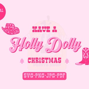 Holly Dolly Christmas svg + Disco Cowgirl png + Funny Christmas Shirt Sublimation, cut file + Christmas Sweater svg + Commercial use