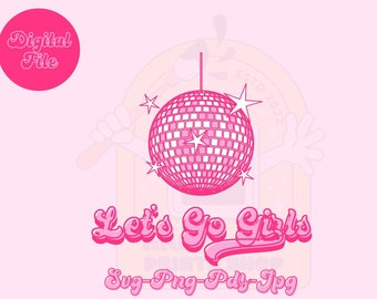 Disko Cowgirl SVG: Let's Go Girls, Junggesellinnenabschied (Digitaler Download)