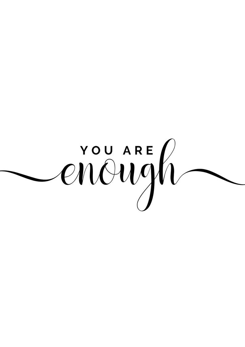 YOU ARE ENOUGH, Printable Wall Art Print, Home Decor, Mental Health Art ...