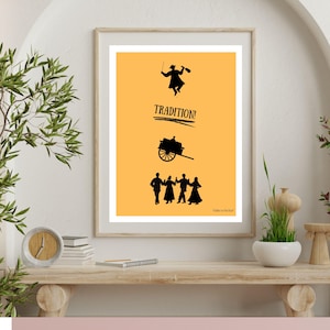 May include: Framed poster with a yellow background featuring black silhouettes of a fiddler, a cart, and people dancing. The word "TRADITION!" is written across the center of the poster.