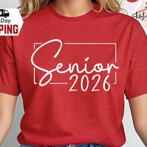 Senior 2026 Shirt, Senior 2026 Tee Shirt, Back to School Shirt, School Shirt, School T-shirt, Graduation Shirt, Graduation Gift, Senior Gift