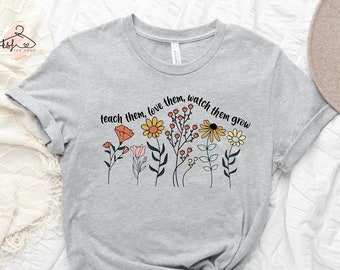 Floral Teacher Shirt, Teach Love Grow, Teacher Life