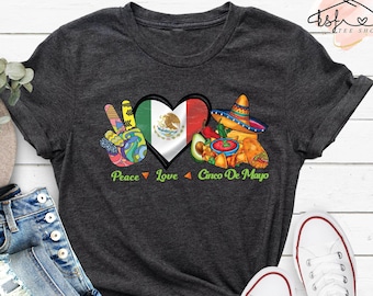 Peace Love Cinco De Mayo Shirt: Mexican Fiesta Tee