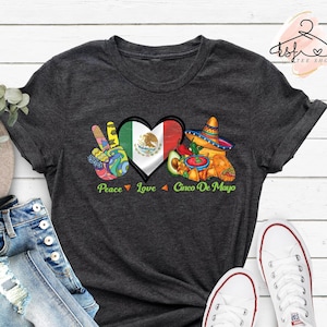Peace Love Cinco De Mayo Shirt, Mexican Tee, Mexico Fiesta Tee, Cinco De Mayo Family Shirt, Mexico Trip Gift, Cinco de Mayo Party Shirt