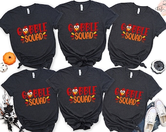 Gobble Squad Thanksgiving Shirt: Matching Turkey Tee