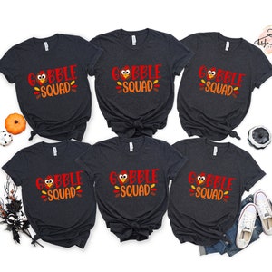 Gobble Squad Thanksgiving Shirt: Matching Turkey Tee