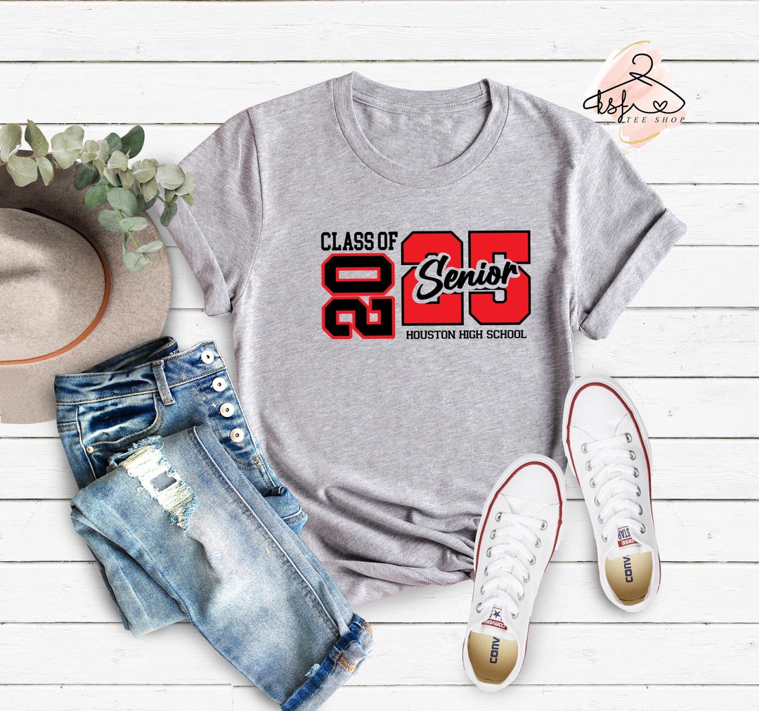 Custom Class of 2025 Shirt, Senior Tshirt, High School Shirt, Graduation 2025 Shirt, Gift for