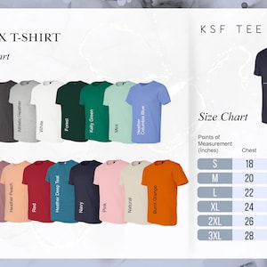 May include: A unisex t-shirt color chart with various colors, including black, white, and blue. The image also displays a size chart with chest and body length measurements in inches. The text "KSF TEE SHOP" is visible.